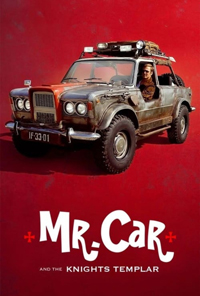 فیلم آقای ماشین و شوالیه های معبد Mr. Car and the Knights Templar